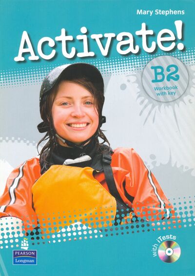 Книга: Activate! B2 Level Workbook with Key with iTest Multi-ROM (Stephens Mary) ; Pearson, 2011 