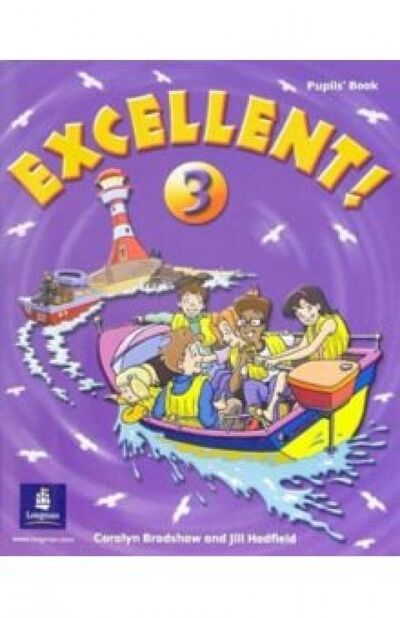 Книга: Excellent! 3. Pupils' Book (Bradshaw Coralyn, Hadfield Jill) ; Pearson, 2017 