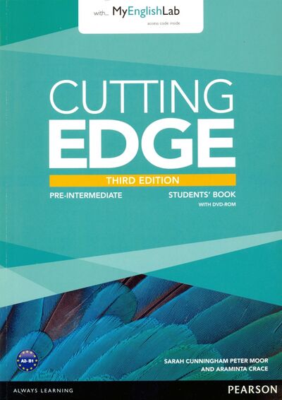 Книга: Cutting Edge. Pre-intermediate. Students' Book with MyEnglishLab access code (+DVD) (Cunningham Sarah, Moor Peter, Crace Araminta) ; Pearson, 2014 