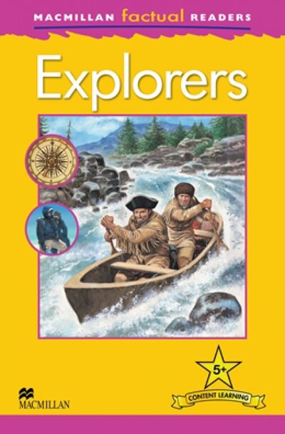 Книга: Mac Fact Read. Explorers (Oxlade Chris) ; Macmillan Education, 2015 