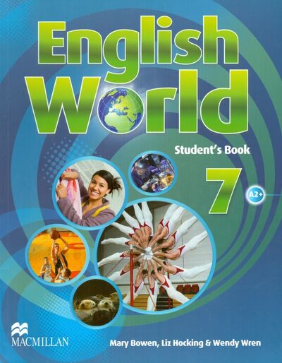 Книга: English World Level 7. Student's Book (Bowen Mary, Hocking Liz, Wren Wendy) ; Macmillan Education, 2014 