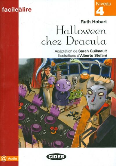 Книга: Halloween Chez Dracula (Hobart Ruth) ; Black cat Cideb, 2014 