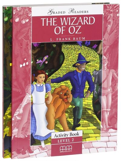 Книга: The Wizard Of Oz Pack (+CD) (Baum Lyman Frank) ; MM Publications