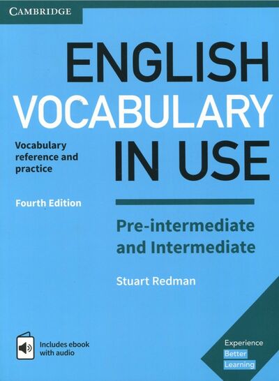 Книга: English Vocabulary in Use Pre-intermediate and Intermediate Book with Answers and Enhanced eBook (Redman Stuart) ; Cambridge, 2017 