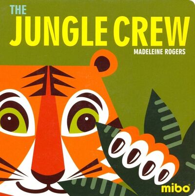 Книга: The Jungle Crew (Rogers Madeleine) ; Button Books, 2017 