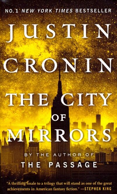 Книга: The City of Mirrors (Passage Trilogy Book 3) (Cronin Justin) ; Random House, 2017 