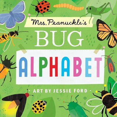 Книга: Mrs. Peanuckle's Bug Alphabet (board book) (Peanuckle Mrs.) ; Random House