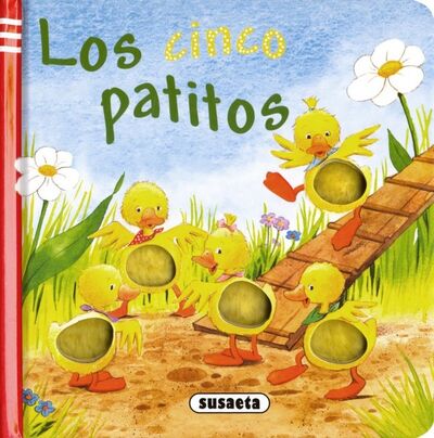 Книга: Los cinco patitos (Celesa) ; Susaeta Ediciones, 2011 
