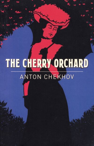 Книга: The Cherry Orchard (Chekhov Anton) ; Arcturus, 2019 