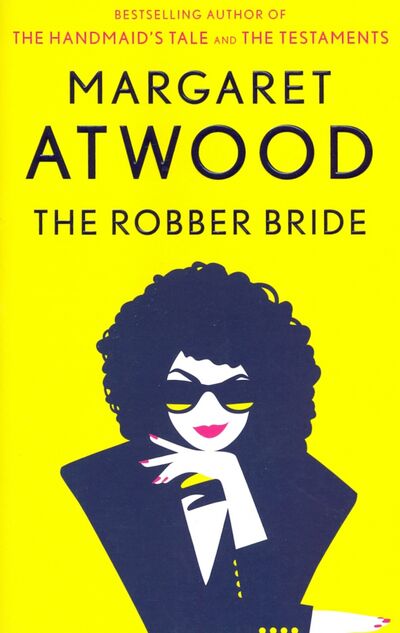 Книга: The Robber Bride (Atwood Margaret) ; Random House