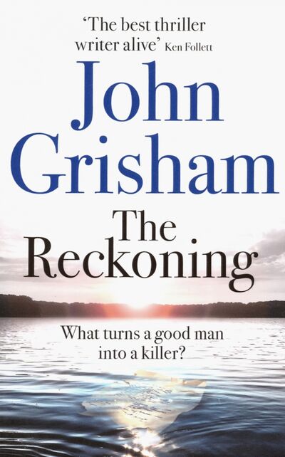 Книга: The Reckoning (Grisham John) ; Hodder & Stoughton, 2019 