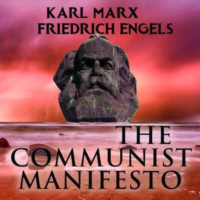 Книга: The Communist Manifesto (Карл Генрих Маркс) ; Мультимедийное издательство Стрельбицкого, 2019 