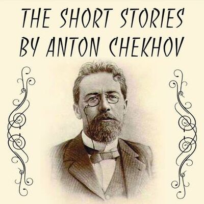 Книга: The Short stories by Anton Chekhov (Антон Чехов) ; Мультимедийное издательство Стрельбицкого