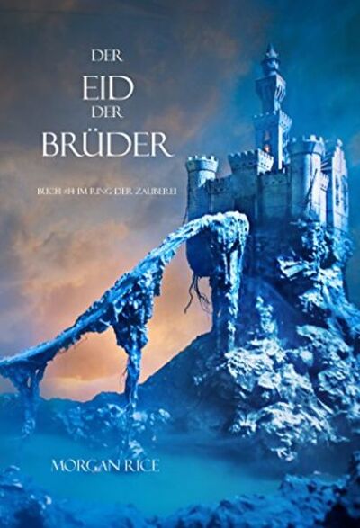 Книга: Der Eid Der Brüder (Морган Райс) ; Lukeman Literary Management Ltd