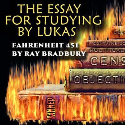 Книга: The Essay for studying by Lukas Fahrenheit 451 (Lukas) ; Мультимедийное издательство Стрельбицкого
