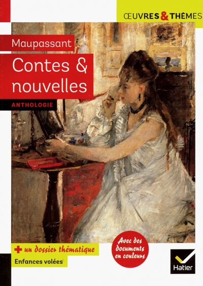 Книга: Contes et nouvelles (Maupassant Guy de) ; Hatier