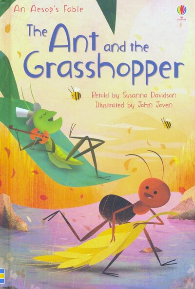 Книга: The Ant and the Grasshopper (без автора) ; Usborne, 2019 