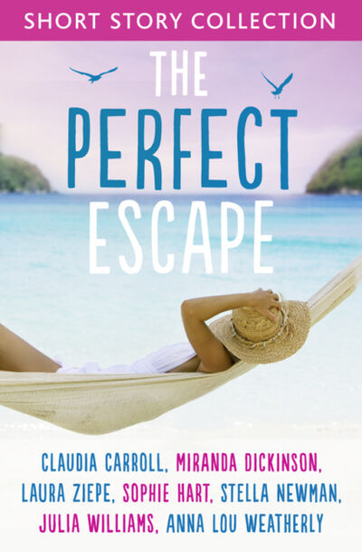 Книга: The Perfect Escape: Romantic short stories to relax with (Julia Williams) ; HarperCollins