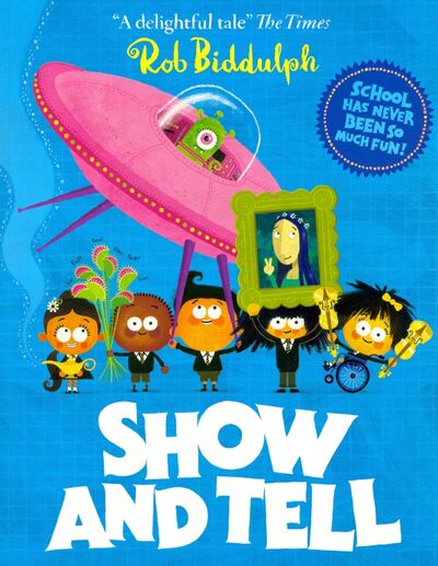 Книга: Show and Tell (Biddulph Rob) ; HarperCollins, 2020 