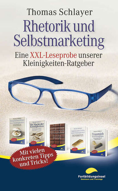 Книга: Rhetorik und Selbstmarketing (Thomas Schlayer) ; Bookwire