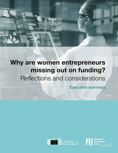 Книга: Why are women entrepreneurs missing out on funding - Executive Summary (Surya Fackelmann) ; Bookwire