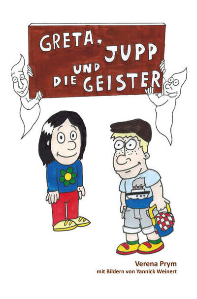 Книга: Greta, Jupp und die Geister (Verena Prym) ; Bookwire
