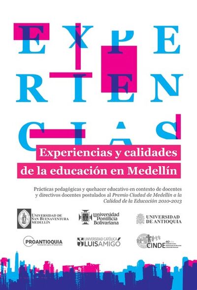 Книга: Experiencias y calidades de la educación en Medellín (Luz Celina Calderon Gutierrez) ; Bookwire