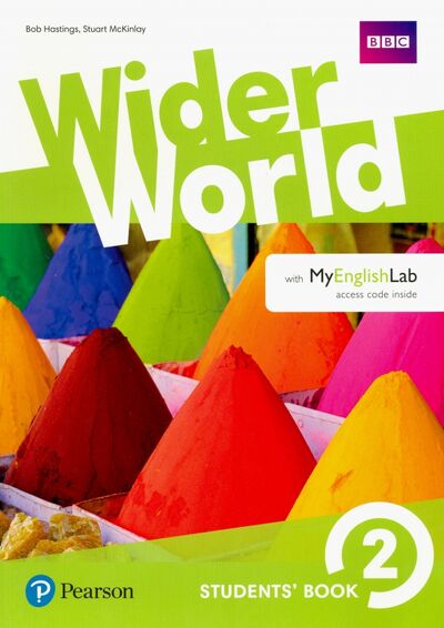 Книга: Wider World. Level 2. Students' Book with MyEnglishLab access code (Hastings Bob, McKinlay Stuart) ; Pearson, 2017 