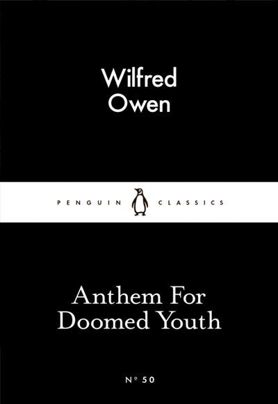 Книга: Anthem For Doomed Youth (Owen Wilfred) ; Penguin, 2015 