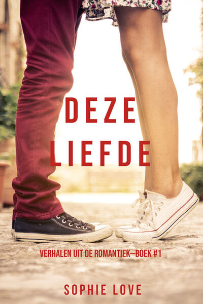 Книга: Deze Liefde (Софи Лав) ; Lukeman Literary Management Ltd