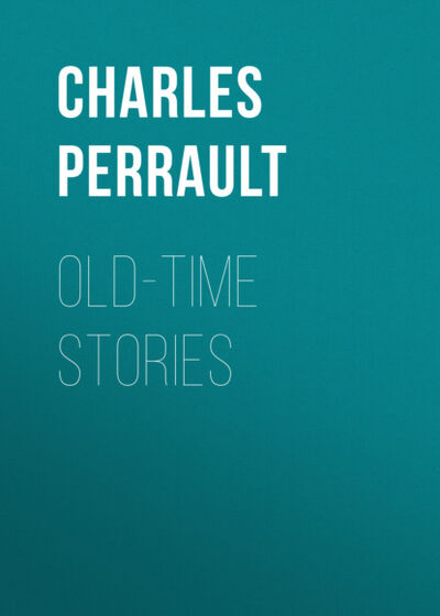 Книга: Old-Time Stories (Charles Perrault) ; Bookwire