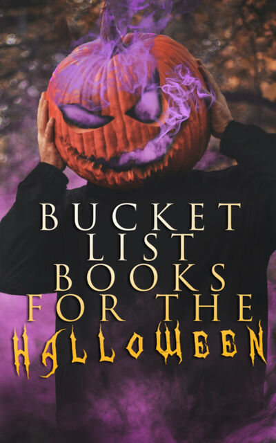 Книга: Bucket List Books for the Halloween (Эдгар Аллан По) ; Bookwire