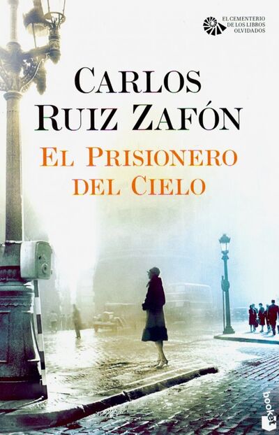 Книга: El Prisionero del Cielo (Ruiz Zafon Carlos) ; Celesa, 2017 