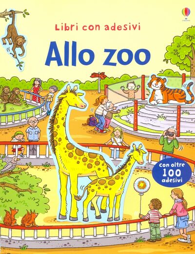 Книга: Allo zoo. Libri con adesivi (Taplin Sam) ; Usborne