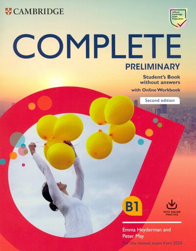 Книга: Complete Preliminary Student's Book without Answers with Online Workbook. For the Revised Exam (Heyderman Emma, May Peter) ; Cambridge, 2020 