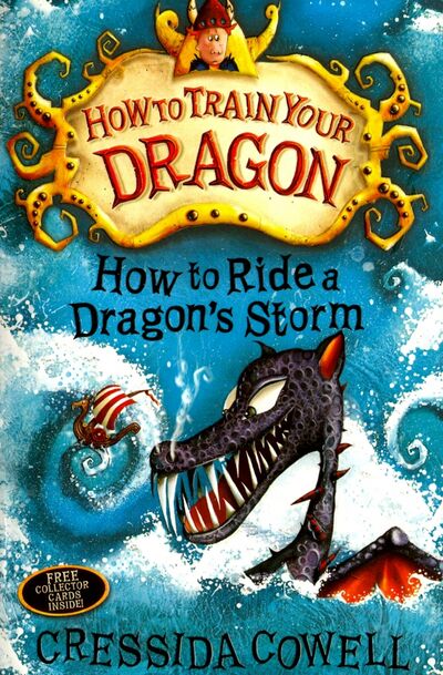Книга: How to Ride Dragon's Storm (Cowell Cressida) ; Hodder & Stoughton, 2017 