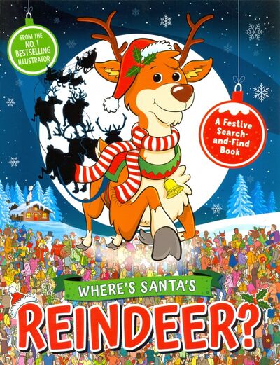 Книга: Where's Santa's Reindeer? A Festive Search Book (Evans Frances) ; Michael O'Mara, 2019 