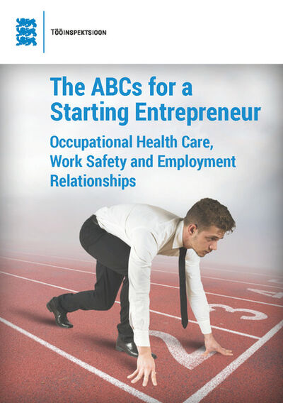Книга: The ABCs for a Starting Entrepreneur (Silja Soon) ; Eesti digiraamatute keskus OU
