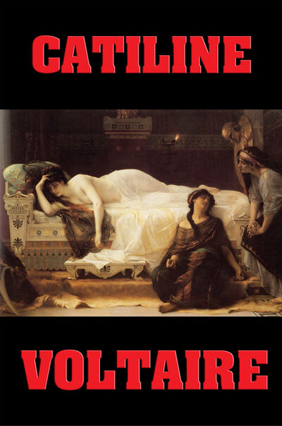 Книга: Catiline (Voltaire) ; Ingram