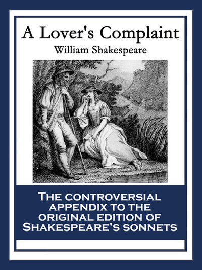 Книга: A Lover's Complaint (Уильям Шекспир) ; Ingram