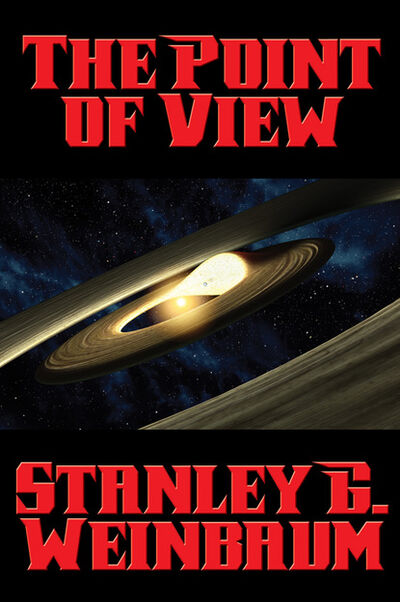 Книга: The Point of View (Stanley G. Weinbaum) ; Ingram