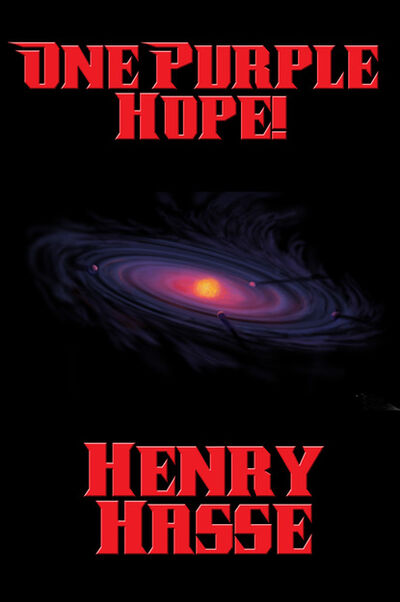 Книга: One Purple Hope! (Henry Hasse) ; Ingram