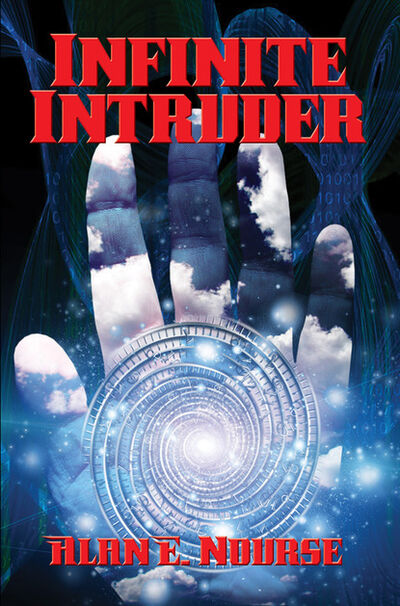 Книга: Infinite Intruder (Alan E. Nourse) ; Ingram