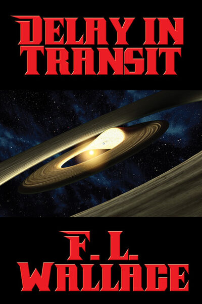 Книга: Delay in Transit (F. L. Wallace) ; Ingram