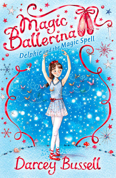 Книга: Delphie and the Magic Spell (Darcey Bussell) ; HarperCollins