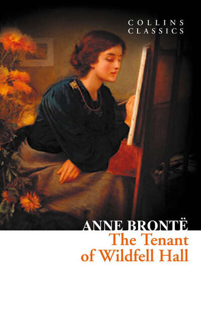 Книга: The Tenant of Wildfell Hall (Энн Бронте) ; HarperCollins