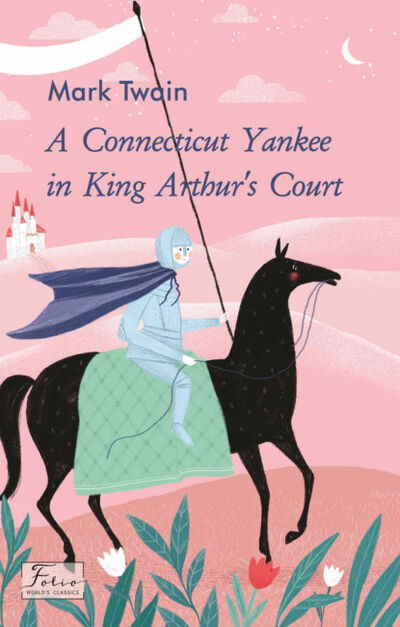 Книга: A Connecticut Yankee in King Arthur’s Court (Марк Твен) ; OMIKO, 1889 
