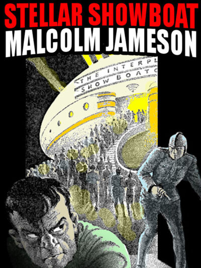 Книга: Stellar Showboat (Malcolm Jameson) ; Ingram