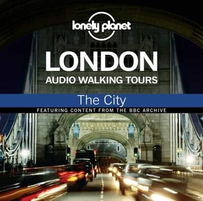 Книга: Lonely Planet Audio Walking Tours: London: The City (Anna Lea) ; Gardners Books