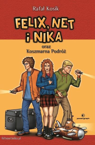 Книга: Felix, Net i Nika oraz Koszmarna Podróż (Rafał Kosik) ; PDW
